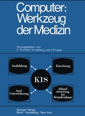 【预订】Computer: Werkzeug Der Medizin: Koll...