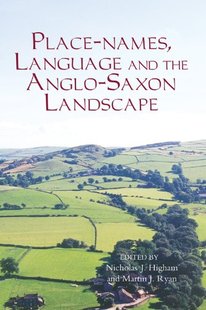 Landscape the 预售 Place Names Anglo and Language Saxon