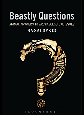 【预售】Beastly Questions: Animal Answers to Archaeologic