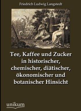 【预售】Tee, Kaffee Und Zucker in Historisch...