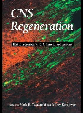 【预售】CNS Regeneration: Basic Science and Clinical Adva