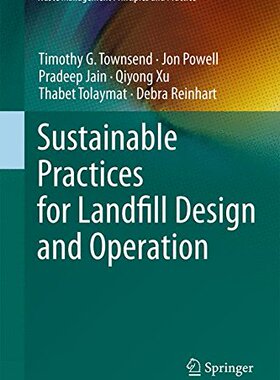 【预订】Sustainable Practices for Landfill D...