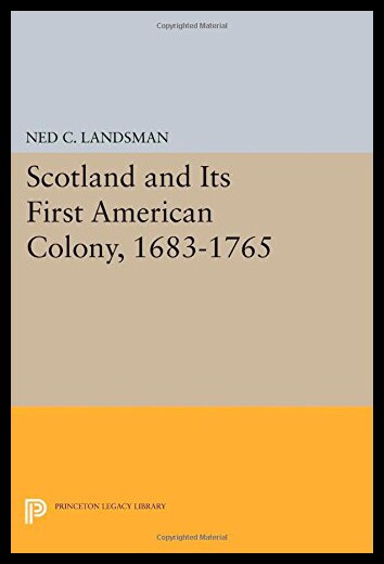 【预售】Scotland and Its First American Colony, 1683-1765