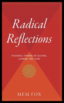 【预售】Radical Reflections: Passionate Opinions on Teach