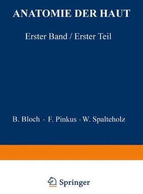 【预订】Anatomie Der Haut: Erster Band, Erst...