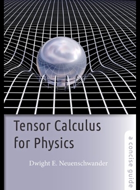 【预售】Tensor Calculus for Physics: A Concise Guide