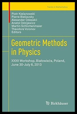 【预售】Geometric Methods in Physics: XXXII Wo
