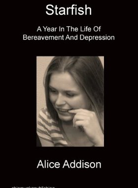 【预售】Starfish - A Year in the Life of Bereavement a...