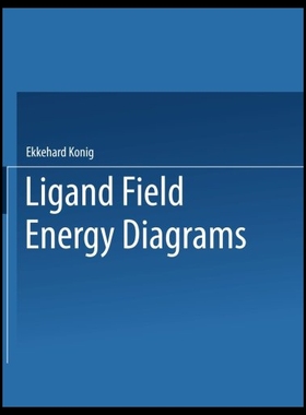 【预售】Ligand Field: Energy Diagrams