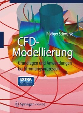 【预订】Cfd-Modellierung: Grundlagen Und Anw...