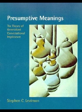 【预售】Presumptive Meanings: The Theory of Generalized