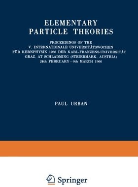 【预订】Elementary Particle Theories: Procee...