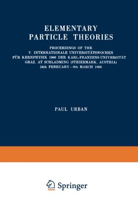【预订】Elementary Particle Theories: Procee...