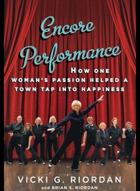 【预售】Encore Performance: How One Woman's Passion Helpe