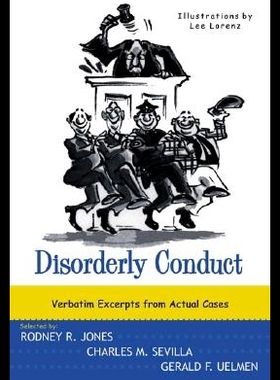 【预售】Disorderly Conduct: Verbatim Excerpts from Actu