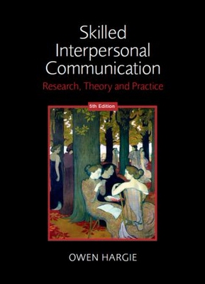 【预售】Skilled Interpersonal Communication: Research,