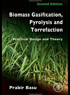 【预售】Biomass Gasification, Pyrolysis and Torrefaction: