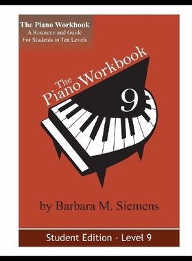 【预售】The Piano Workbook - Level 9: A Resource and Guid