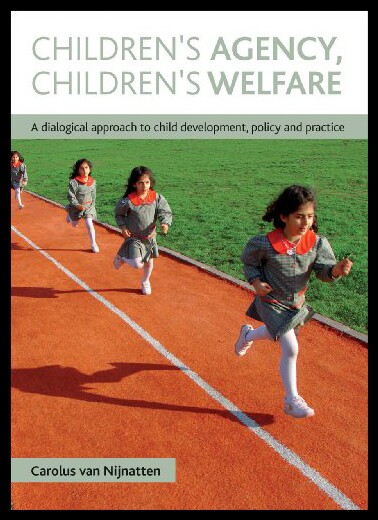 【预售】Children's Agency, Children's Welfare: A Dialogic