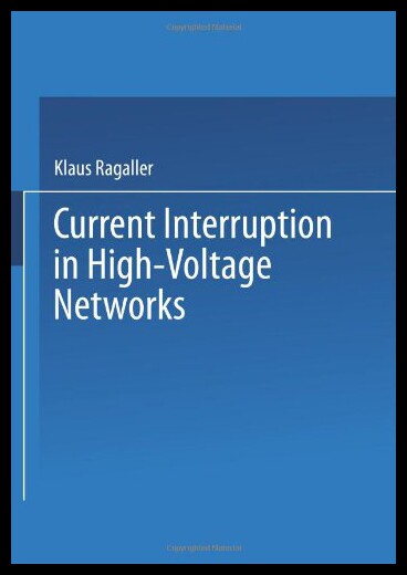 【预售】Current Interruption in High-Voltage Networks