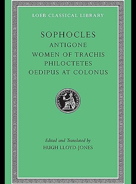 【预售】Antigone. the Women of Trachis. Philoctetes. Oedi