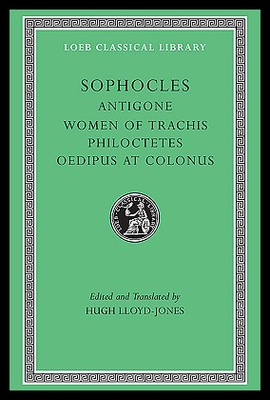 预订 【】Antigone. the Women of Trachis. Philoctetes. Oedi