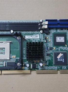 研祥FSC-1713VNA VER:A6 REV:B1.1送CPU 内存