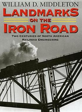 【预售】Landmarks on the Iron Road: Two Cent...