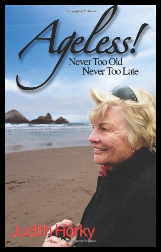 【预售】Ageless!: Never Too Old, Never Too Late