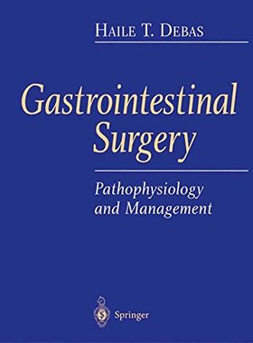 【预售】Gastrointestinal Surgery: Pathophysiology and ...