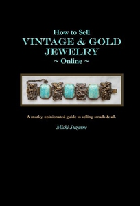 【预售】How to Sell Vintage & Gold Jewelry Online: A Snar