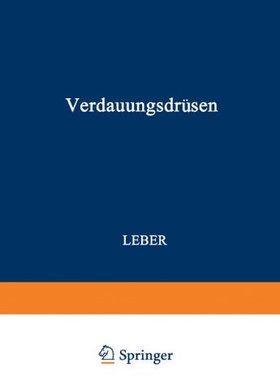 【预订】Verdauungsdrusen: Erster Teil: Leber