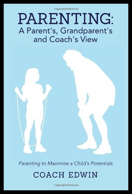 【预售】Parenting: A Parent's, Grandparent's and Coach's
