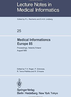 【预订】Medical Informatics Europe 85: Proce...