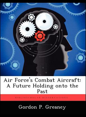 【预售】Air Force's Combat Aircraft: A Futur...