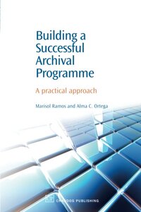 【预售】Building a Successful Archival Programme: A Pr...