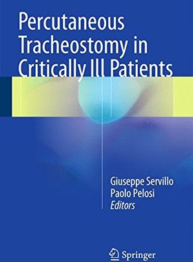 【预订】Percutaneous Tracheostomy in Critica...