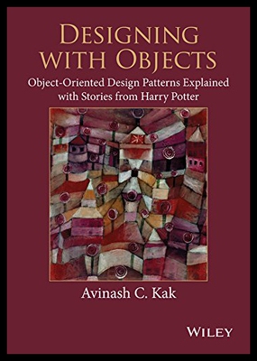 【预售】Designing with Objects: Object-Oriented Design Pa