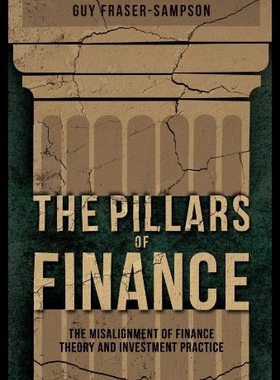 【预售】The Pillars of Finance: The Misalignment of Finan