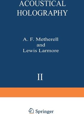 【预售】Acoustical Holography: Volume 2