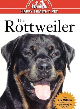 【预售】Rottweiler: An Owner's Guide to a Happy Healthy Pet