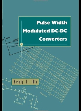 【预售】Pulse Width Modulated DC-DC Converters