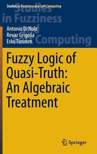 Logic Quasi Fuzzy Truth Algeb... 预订