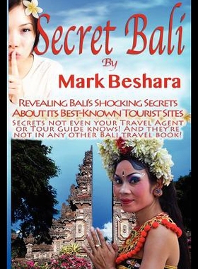 【预售】Secret Bali: Revealing Bali's Shocking Secrets ab