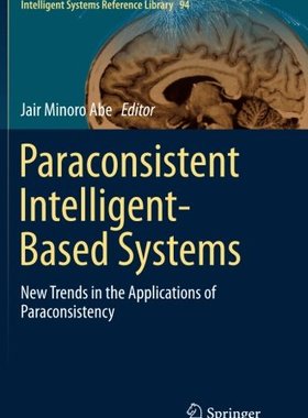 【预订】Paraconsistent Intelligent-Based Sys...