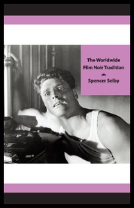 【预售】The Worldwide Film Noir Tradition