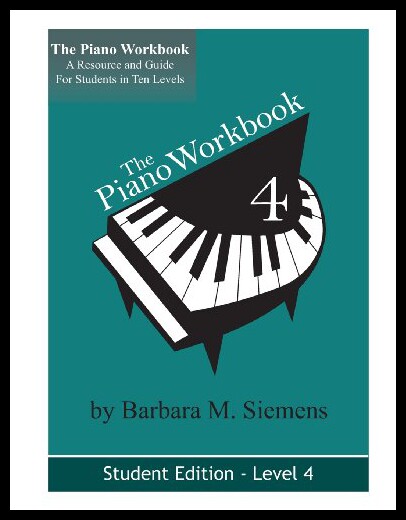 【预售】The Piano Workbook - Level 4: A Resource for Stud