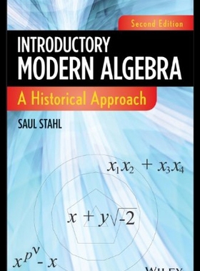 【预售】Introductory Modern Algebra: A Historical Approac
