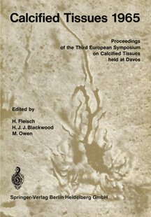 【预订】Calcified Tissues 1965: Proceedings ...