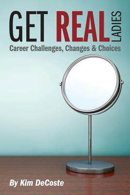 【预售】Get Real, Ladies: Career Challenges,...